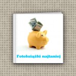 Fotoksiążki najtaniej